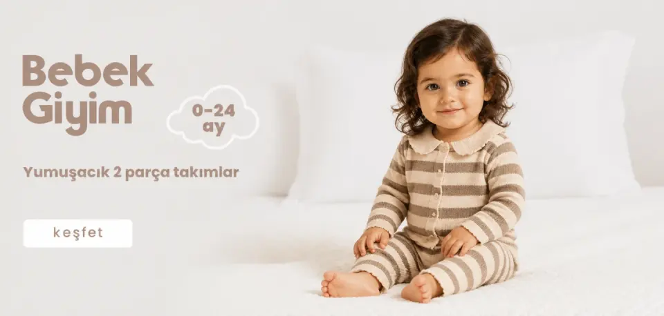YUMUŞACIK SEÇİMLER Yumuşacık Bebek Takımları Uygun Fiyatlarla Sizleri Bekliyor!