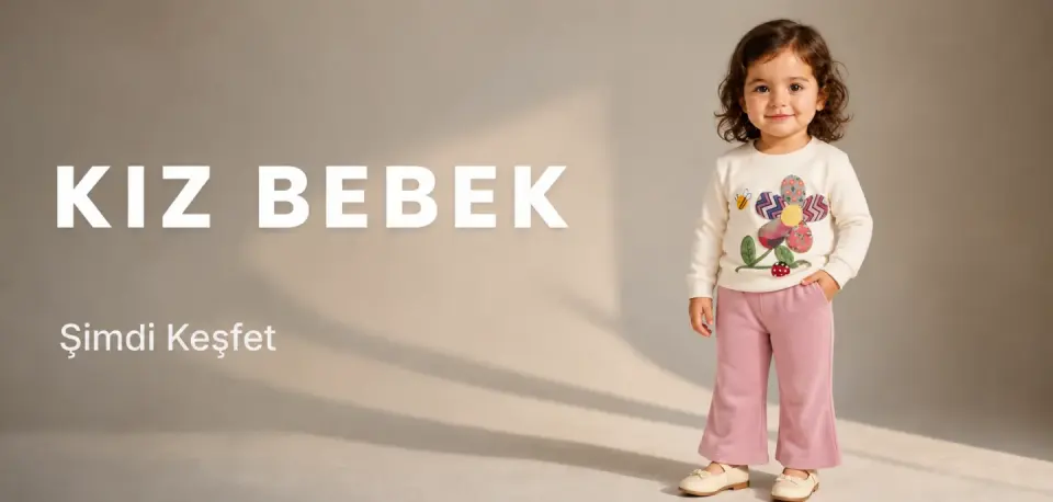 KIZ BEBEK Kız Bebek Giyim Ürünleri En Tatlı Modelleriyle Sizleri Bekliyor!